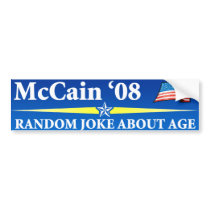 McCain Age Joke Bumper Sticker bumper stickers
