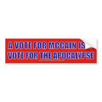 McCain Apocalypse Bumper Stickers