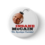 McCain Insane Bomb-Head Button