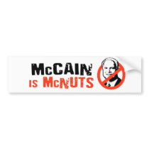 McCain is McNuts Bumper sticker bumper stickers