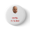 McCain, Look Ma, It's The Devil! buttons
