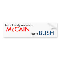 McCain Lost To Bush Bumper Stickers