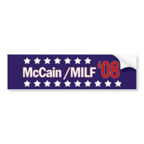 McCain MILF 08 bumper stickers