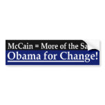 McCain = More of the Same Bumper Sticker