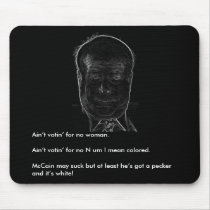 McCain MousePad , he may suck but... by votenow McCain MousePad , he may suck but...