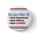 McCain Palin '08 Real Change Button by bizarretees McCain Palin '08 Real Change Button