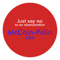 McCain-Palin 2008 "just say no to obama" Sticker