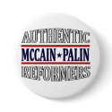 McCAIN PALIN Authentic Reformers Button