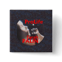 McCain Palin PRO LIFE Button by samappleby McCain Palin PRO LIFE Button