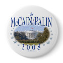 McCain Palin White House 2008 buttons by GrandOldPartyGear McCain Palin White House 2008 buttons