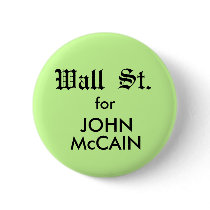 McCain WALL ST. Button by elfyboy McCain WALL ST. Button