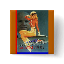 McCain Wing & Prayer Pinup Button by elfyboy McCain Wing & Prayer Pinup Button