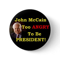 McCain's Too Angry 01 buttons by Zeitjft McCain's Too Angry 01 buttons