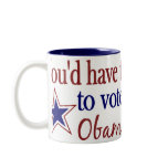 McNuts to vote McCain (Obama Biden 08) Coffee Mug