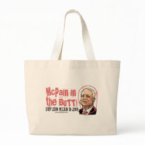 McPain in the Butt Tote Bag by AntiMcCainGear McPain in the Butt Tote Bag