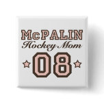 McPalin Hockey Mom Button 08