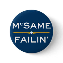 McSame - Failin' buttons by BeezKneez McSame - Failin' buttons