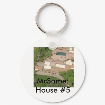 McSame: House #5 Key Chains by NYPragmatist