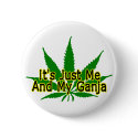 Me And My Ganja buttons