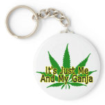 Me And My Ganja keychains