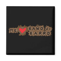 Me Encanta Baño de Barro magnets by Sensato Me Encanta Baño de Barro magnets