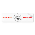 Me Gusta Bumper Stickers
