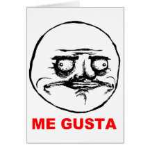 Me Gusta Rage Face Meme Greeting Cards