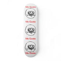 Me Gusta Skate Deck