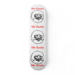 Me Gusta Skate Deck