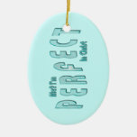 Me? I'm Perfect...in Christ - Hebrews 10:14 Christmas Ornament