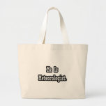 Me Is Meteorologist Bag