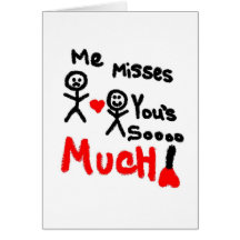 Me Misses You's Stick People Greeting Cards
