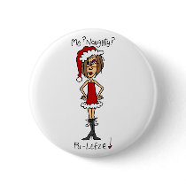 Me Naughty? Pu-lease! buttons by SweetRascal Me Naughty? Pu-lease! buttons