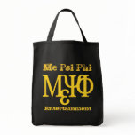 Me Psi Phi Entertainment Tote Bag