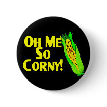Me So Corny buttons
