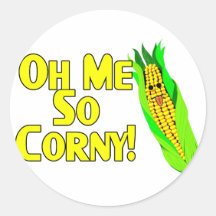 Me So Corny Round Sticker