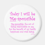 Me-Sponsible Fridge Magnet
