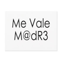 Me Vale Madre postcards by Supernova23 Me Vale Madre postcards