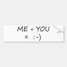 Me & You Cute design! Bumper Stickers