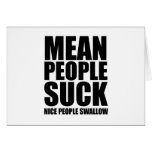 Mean people suck cards