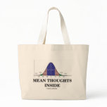 Mean Thoughts Inside (Statistics Humor) Bag
