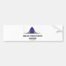 Mean Thoughts Inside (Statistics Humor) Bumper Sticker