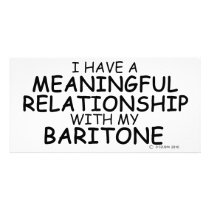 Meaningful Relationship Baritone Personalized Photo Card