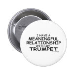 Meaningful Relationship Trumpet Pins