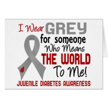 Means The World To Me 2 Juvenile Diabetes Greeting Cards