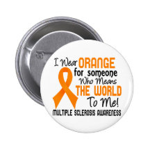 Means The World To Me 2 Multiple Sclerosis Button