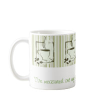 Measured Life Mug by golden_oldies Measured Life Mug