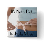 Measuring Tape, It's Not a Diet, It's B... buttons