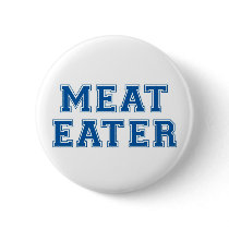 Meat Eater buttons by TshirtTrauma Meat Eater buttons