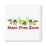 Meat-Free Zone Fridge Magnets